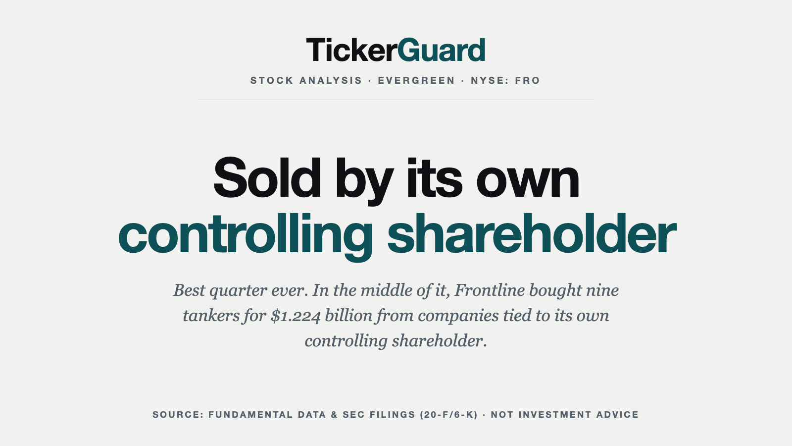 Frontline: Revenue Jumped 96 Percent — and Companies Tied to the Controlling Shareholder Sold the Company New Ships for $1.2 Billion