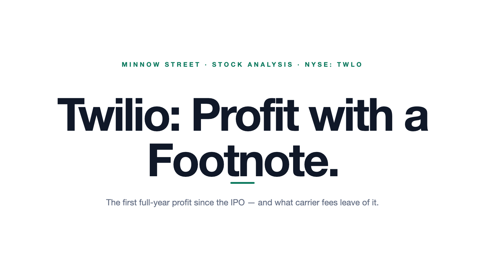 Twilio: The First Profit Since the IPO — and the Fee Hiding Inside the Revenue